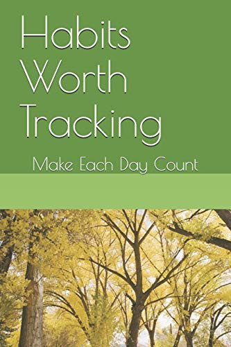 Habits Worth Tracking