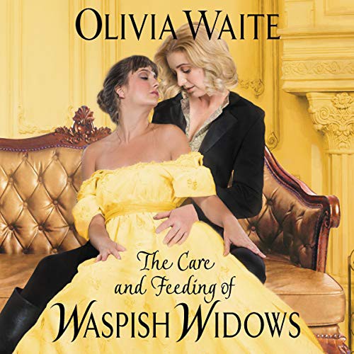 The Care and Feeding of Waspish Widows Lib/E