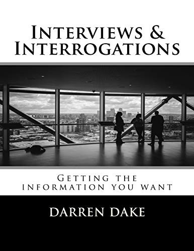 Interviews and Interrogations