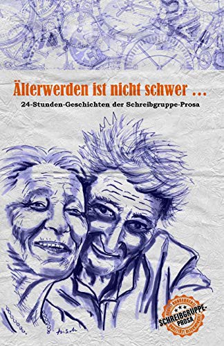 Älterwerden ist nicht schwer …