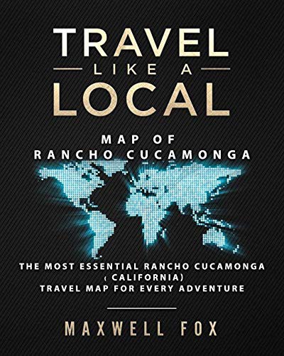 Travel Like a Local - Map of Rancho Cucamonga