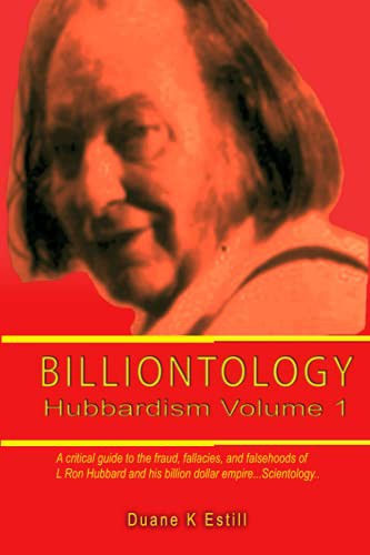 Billiontology Hubbardism Volume 1