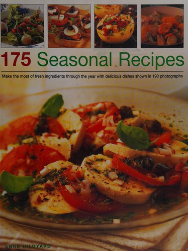 175 Seasonal Recipes