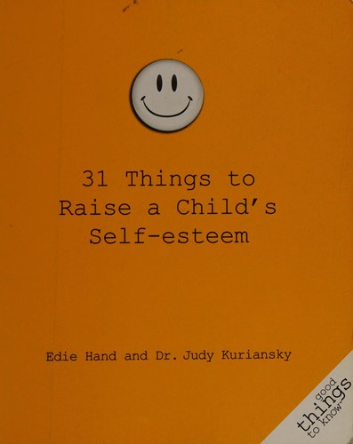 31 things to raise a child's self-esteem