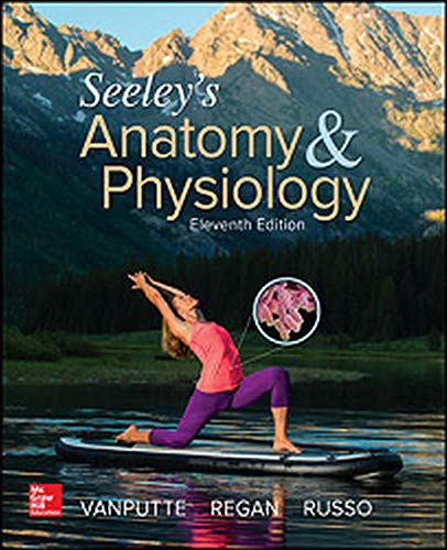 Seeley's Anatomy and Physiology with Connect Access Card