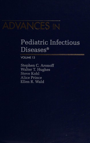 Advances in pediatric infectious diseases, volume 13