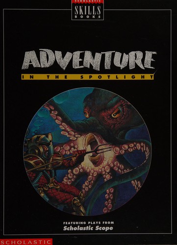 Adventure in the Spotlight