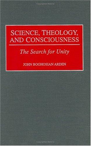 Science, theology, and consciousness