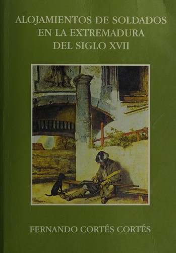 Alojamiento de soldados en la Extremadura del siglo XVII
