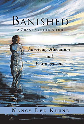 Banished : A Grandmother Alone