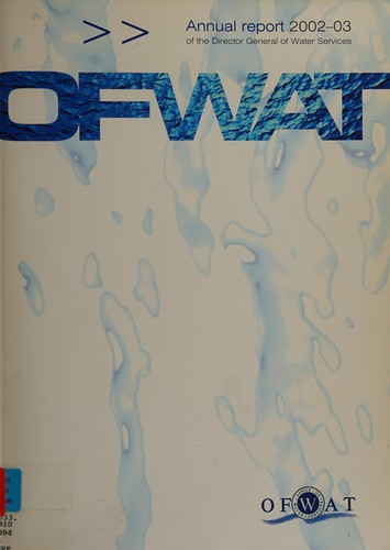 Annual report 2002-03 of the Director General of Water Services for the period 1 April 2002 to 31 March 2003