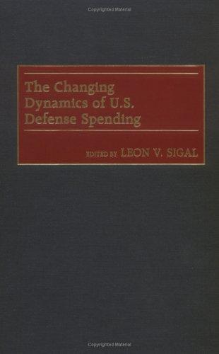 The Changing Dynamics of U.S. Defense Spending