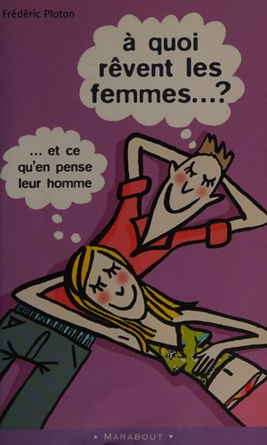 À quoi rêvent les femmes?