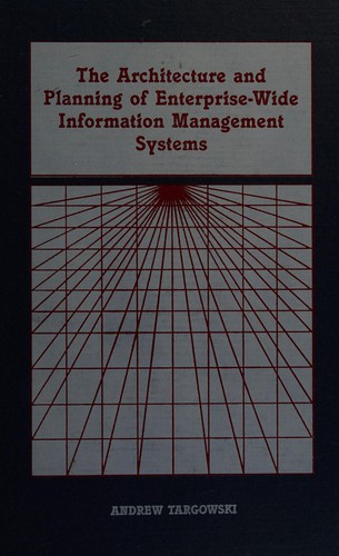 The architecture and planning of enterprise-wide information management systems