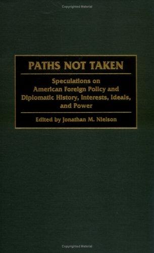Paths Not Taken