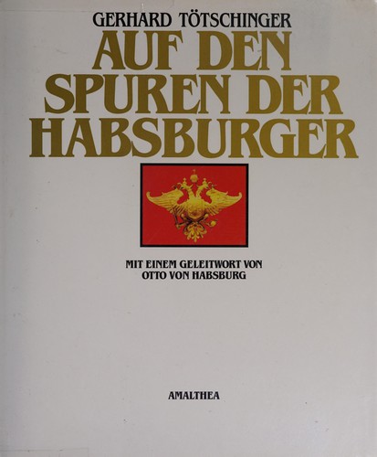 Auf den Spuren der Habsburger