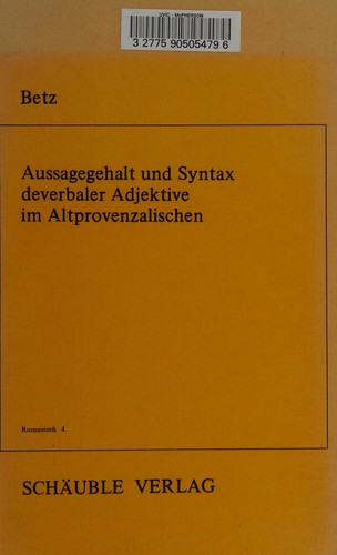 Aussagegehalt und Syntax deverbaler Adjektive im Altprovenzalischen