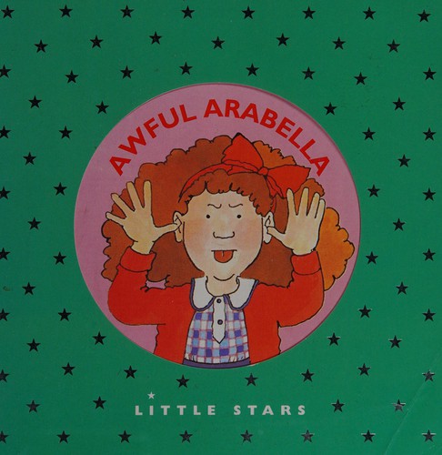 Awful Arabella (Little Stars)