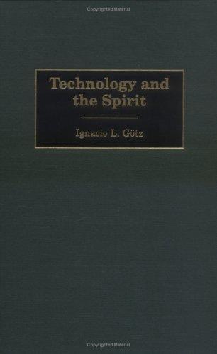 Technology and the Spirit