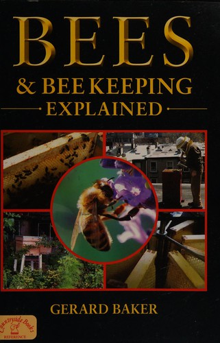 Bees & bee keeping explained