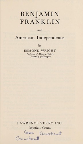 Benjamin Franklin and American Independence