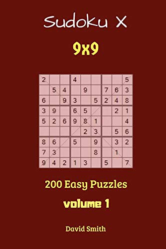Sudoku X - 200 Easy Puzzles 9x9 vol.1