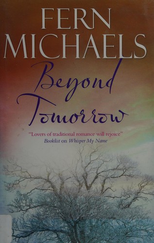 Beyond tomorrow