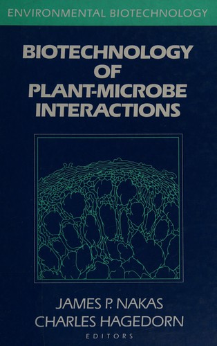 Biotechnology of plant-microbe interactions
