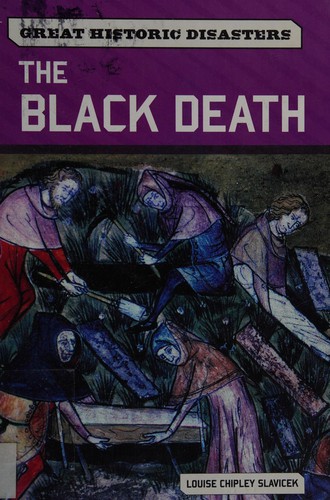 The Black Death (Great Historic Disasters)