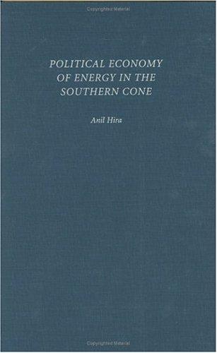 Political Economy of Energy in the Southern Cone