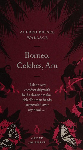 Borneo, Celebes, Aru