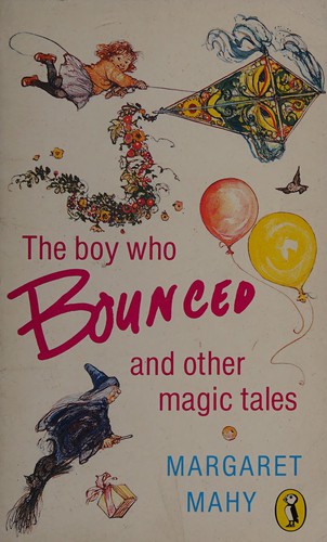 The Boy who bounced and other magic tales