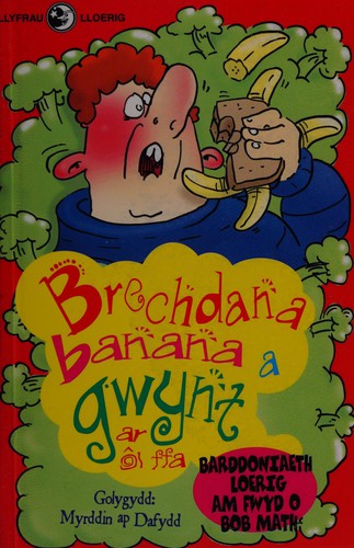 Brechdana banana a gwynt ar ôl ffa