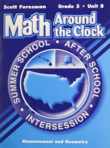 SCOTT FORESMAN MATH 2003 SUMMER SCHOOL WORKBOOK GRADE 5 UNIT 8 MEASUREMENT AND GEOMETRY