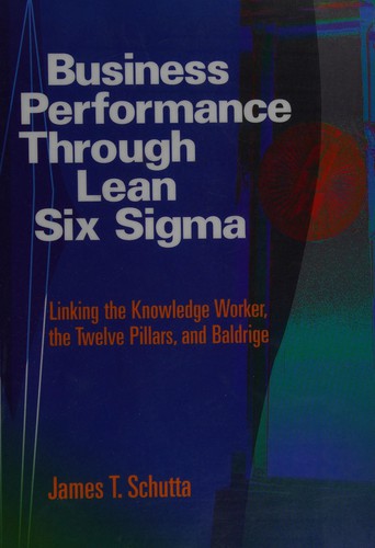 Business performance through lean six sigma