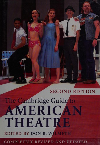The Cambridge guide to American theatre