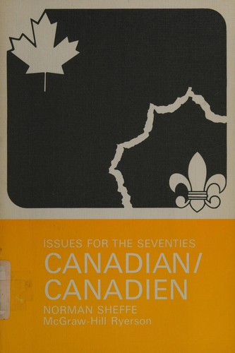 Canadian/Canadien  edited by Norman Sheffe. --