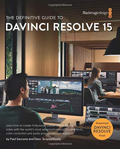 The Definitive Guide to DaVinci Resolve 15