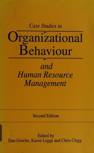 Case Studies in Organizational Behaviour and Human Resource Management