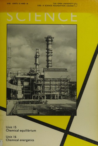 Chemical equilibrium ; and, Chemical energetics
