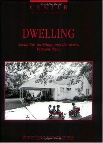 Center, Vol. 8: Dwelling
