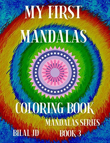 MY FIRST MANDALAS COLORING BOOK
