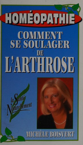 Comment se soulager de l'arthrose