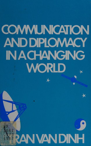 Communication and diplomacy in a changing world