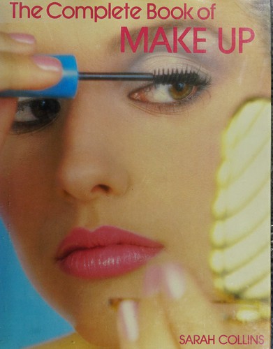 The complete book of make up..