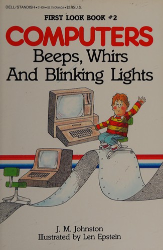 Computers--beeps, whirs, and blinking lights