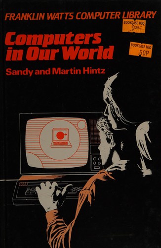 Computers in our world