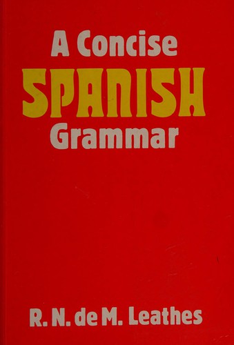 A Concise Spanish Grammar