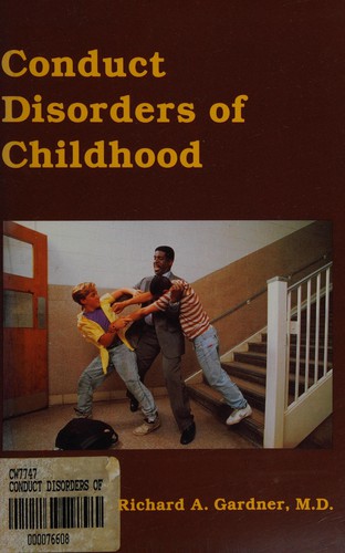 Conduct disorders of childhood