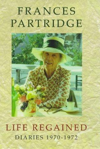 Life Regained Diaries 1970-1972